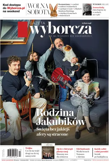 Gazeta Wyborcza - Wydanie Główne - 30 Mar 2024