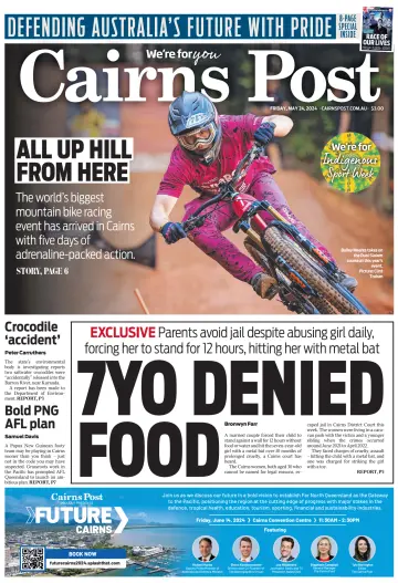 The Cairns Post - 24 May 2024