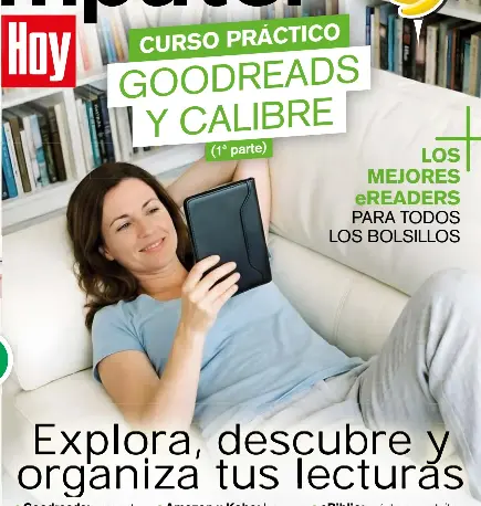 EXPLORA, DESCUBRE Y ORGANIZA TUS LECTURAS