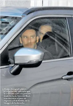 ÁBALOS Y KOLDO, A PRISIÓN