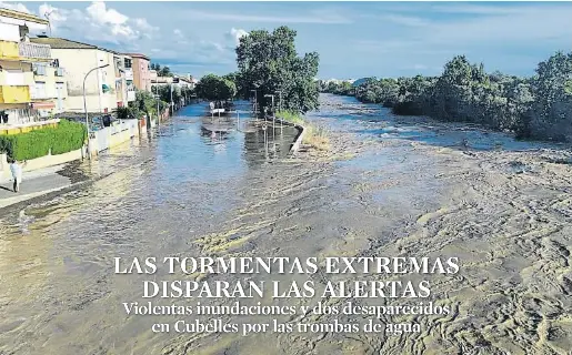 LAS TORMENTAS EXTREMAS DISPARAN LAS ALERTAS