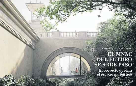 EL MNAC DEL FUTURO SE ABRE PASO