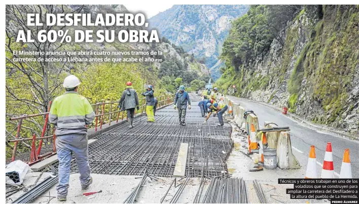 EL DESFILADERO, AL 60% DE SU OBRA