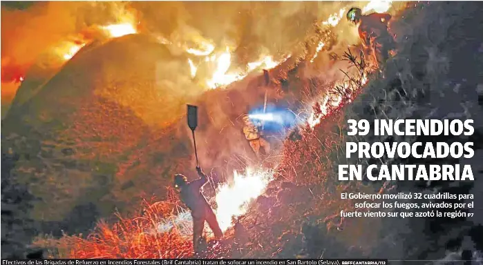 39 INCENDIOS PROVOCADOS EN CANTABRIA