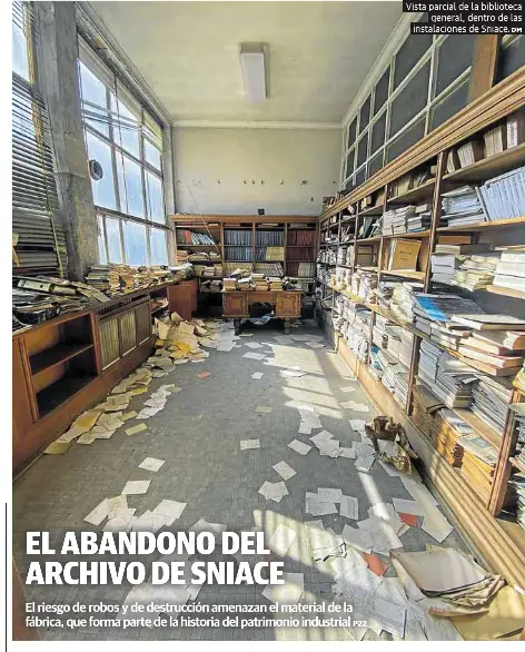EL ABANDONO DEL ARCHIVO DE SNIACE