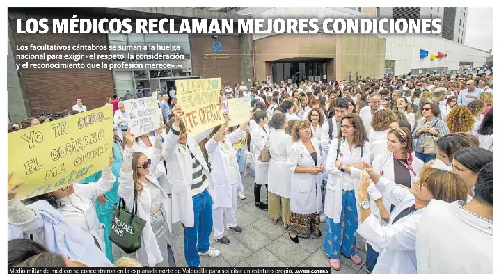 LOS MÉDICOS RECLAMAN MEJORES CONDICIONES