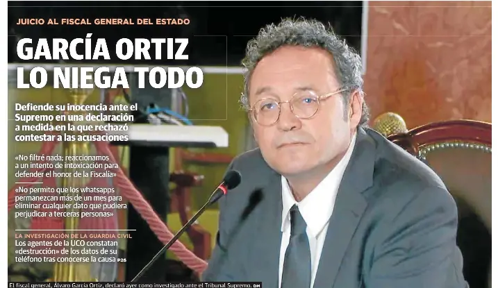 GARCÍA ORTIZ LO NIEGA TODO