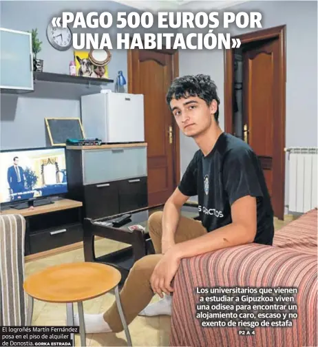 «PAGO 500 EUROS POR UNA HABITACIÓN»