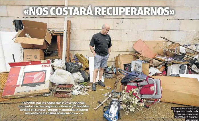 «NOS COSTARÁ RECUPERARNOS»