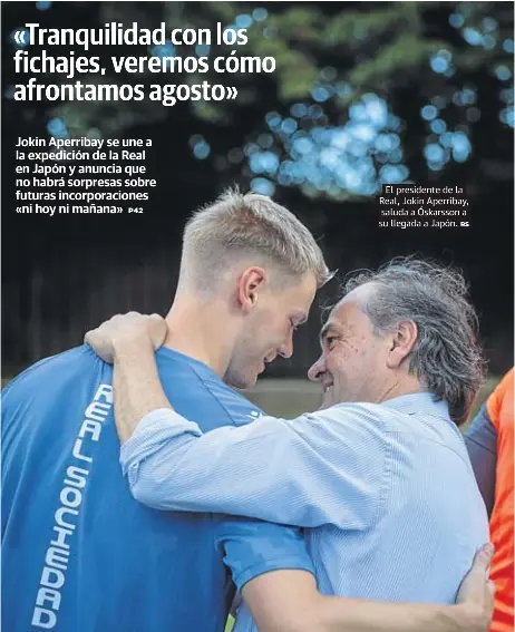 «TRANQUILIDAD CON LOS FICHAJES, VEREMOS CÓMO AFRONTAMOS AGOSTO»