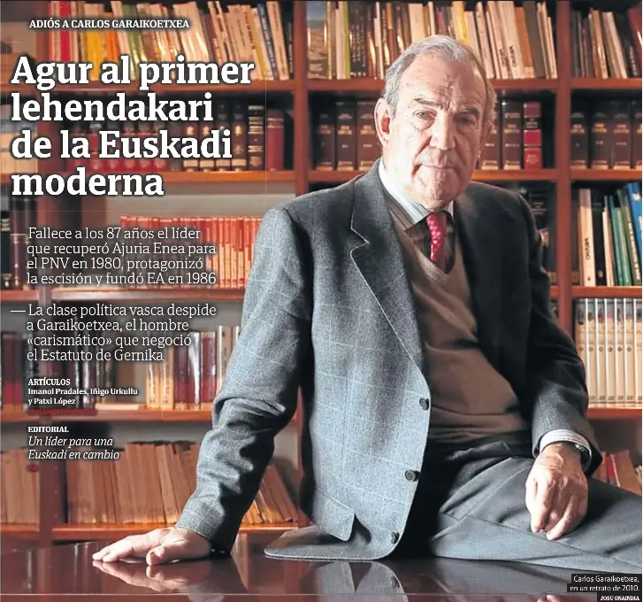 AGUR AL PRIMER LEHENDAKARI DE LA EUSKADI MODERNA