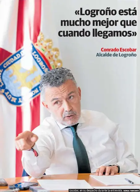 «LOGROÑO ESTÁ MUCHO MEJOR QUE CUANDO LLEGAMOS»