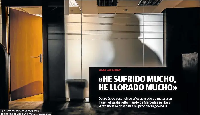 «HE SUFRIDO MUCHO, HE LLORADO MUCHO»