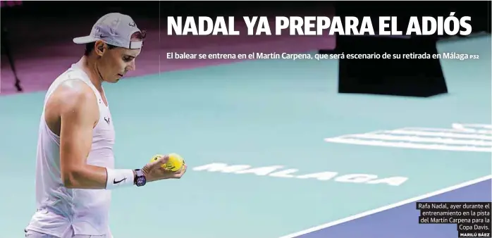 NADAL YA PREPARA EL ADIÓS