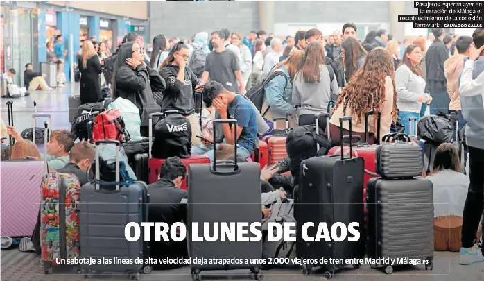OTRO LUNES DE CAOS