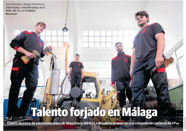 TALENTO FORJADO EN MÁLAGA