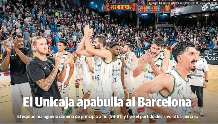 EL UNICAJA APABULLA AL BARCELONA