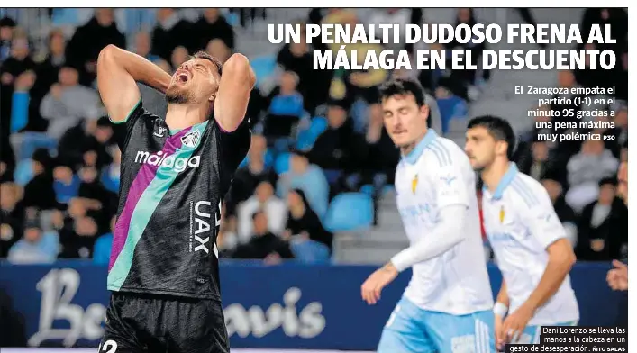 UN PENALTI DUDOSO FRENA AL MÁLAGA EN EL DESCUENTO