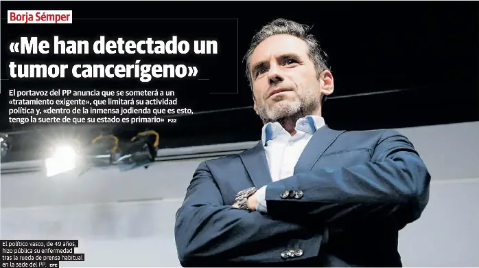 «ME HAN DETECTADO UN TUMOR CANCERÍGENO»