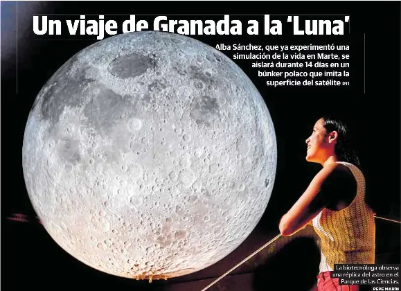 UN VIAJE DE GRANADA A LA ‘LUNA’