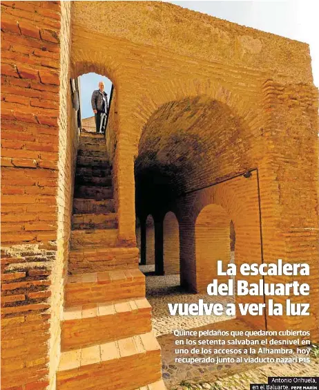 LA ESCALERA DEL BALUARTE VUELVE A VER LA LUZ