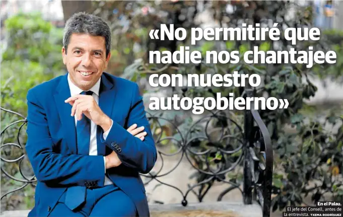 «NO PERMITIRÉ QUE NADIE NOS CHANTAJEE CON NUESTRO AUTOGOBIERNO»