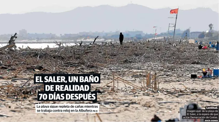 EL SALER, UN BAÑO DE REALIDAD 70 DÍAS DESPUÉS