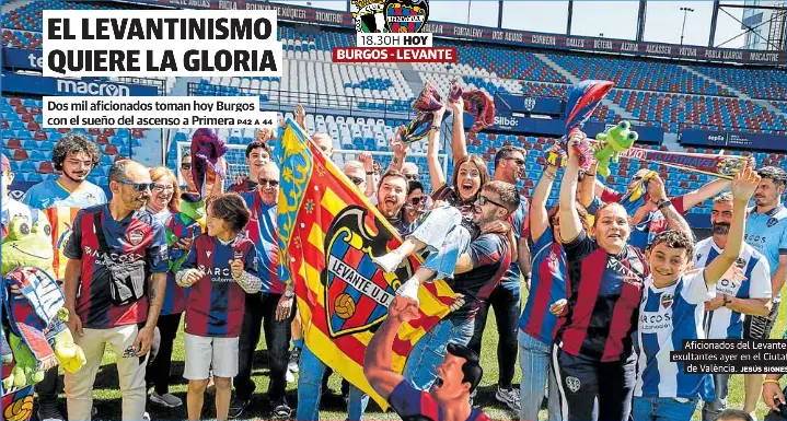 EL LEVANTINISMO QUIERE LA GLORIA