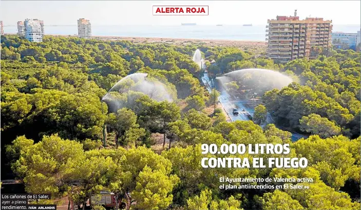 90.000 LITROS CONTRA EL FUEGO