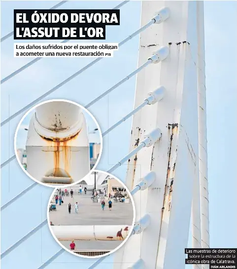 EL ÓXIDO DEVORA L’ASSUT DE L’OR