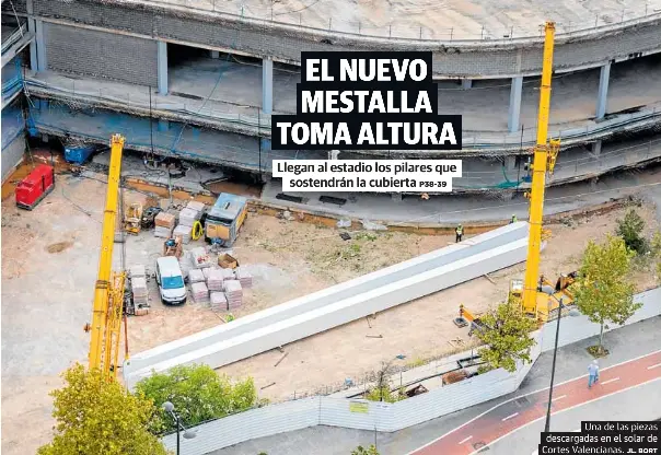 EL NUEVO MESTALLA TOMA ALTURA