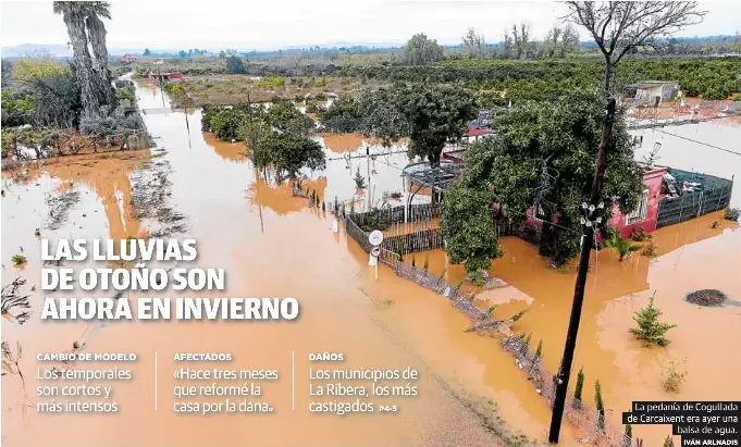 LAS LLUVIAS DE OTOÑO SON AHORA EN INVIERNO
