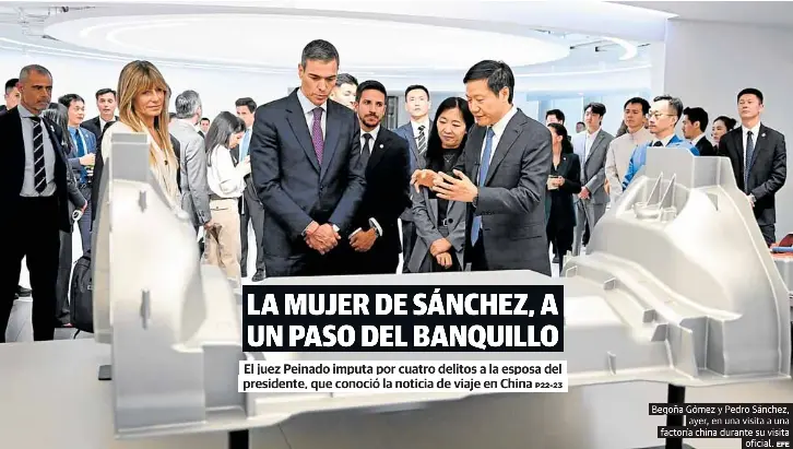 LA MUJER DE SÁNCHEZ, A UN PASO DEL BANQUILLO