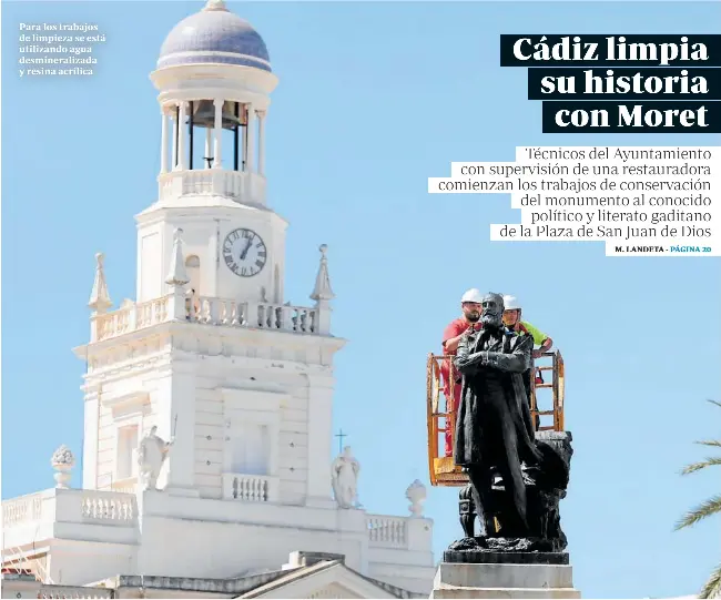 CÁDIZ LIMPIA SU HISTORIA CON MORET