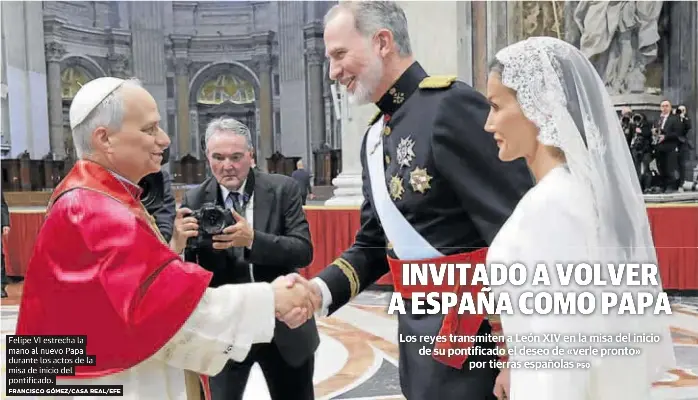 INVITADO A VOLVER A ESPAÑA COMO PAPA