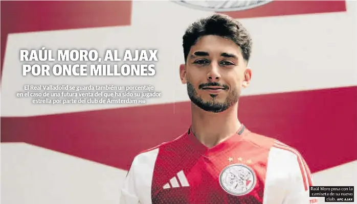RAÚL MORO, AL AJAX POR ONCE MILLONES