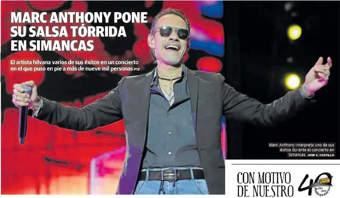 MARC ANTHONY PONE SU SALSA TÓRRIDA EN SIMANCAS