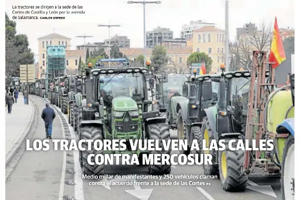 LOS TRACTORES VUELVEN A LAS CALLES CONTRA MERCOSUR
