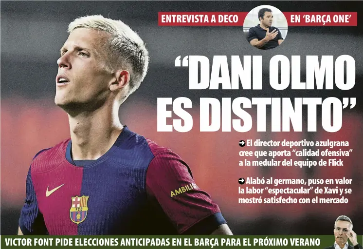 “DANI OLMO ES DISTINTO”