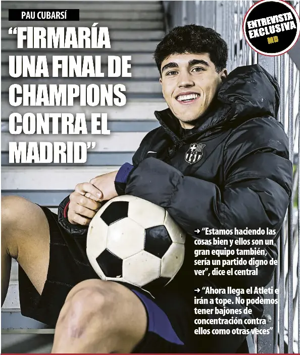 “FIRMARÍA UNA FINAL DE CHAMPIONS CONTRA EL MADRID”