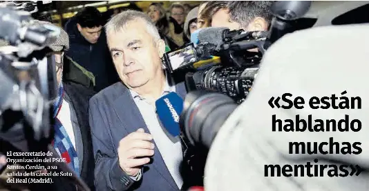 «SE ESTÁN HABLANDO MUCHAS MENTIRAS»