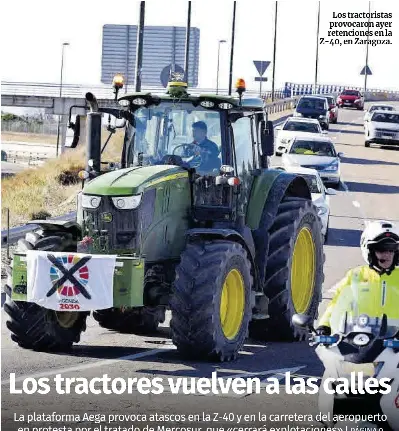 LOS TRACTORES VUELVEN A LAS CALLES