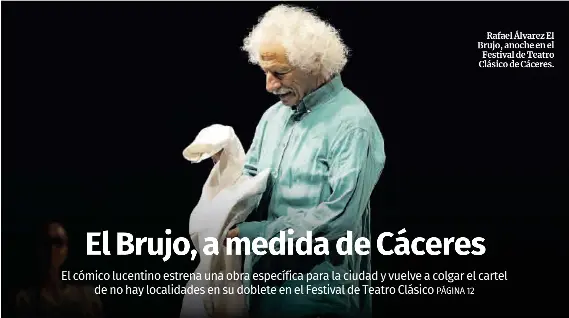 EL BRUJO, A MEDIDA DE CÁCERES