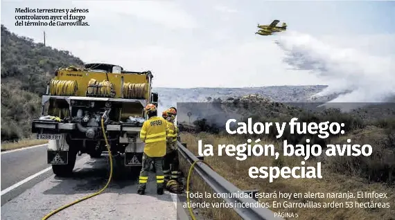 CALOR Y FUEGO: LA REGIÓN, BAJO AVISO ESPECIAL