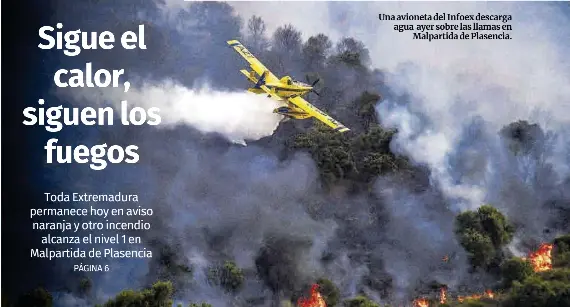 SIGUE EL CALOR, SIGUEN LOS FUEGOS
