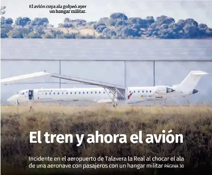 EL TREN Y AHORA EL AVIÓN