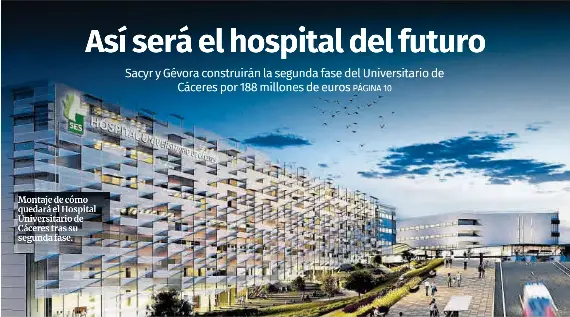 ASÍ SERÁ EL HOSPITAL DEL FUTURO