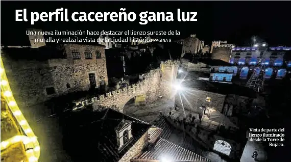 EL PERFIL CACEREÑO GANA LUZ