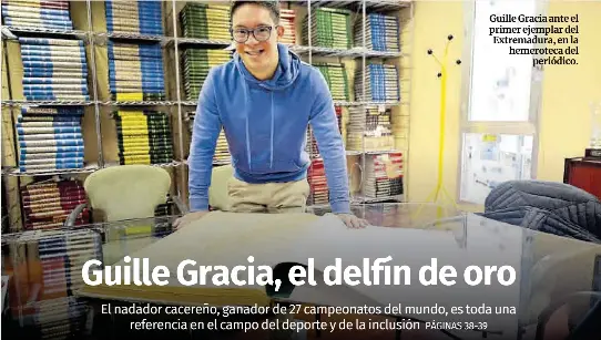 GUILLE GRACIA, EL DELFÍN DE ORO