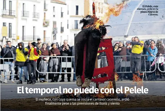 EL TEMPORAL NO PUEDE CON EL PELELE